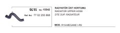 RADYATÖR HORTUMU ÜST 71159 1401 MEGANE R19 1.6 8V
