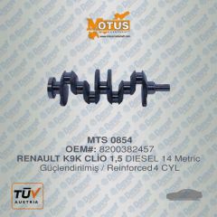 KRANK MILI RENAULT CLIO KANGOO MEGANE II LOGAN 1.5DCI K9K 14 METRIK - GUCLENDIRILMIS / NITRIDED