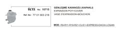 GENLEŞME KAVANOZU 10715 R9 11 19 21 CLIO-I EKSPRES DACIA LOGAN KAPAKLI